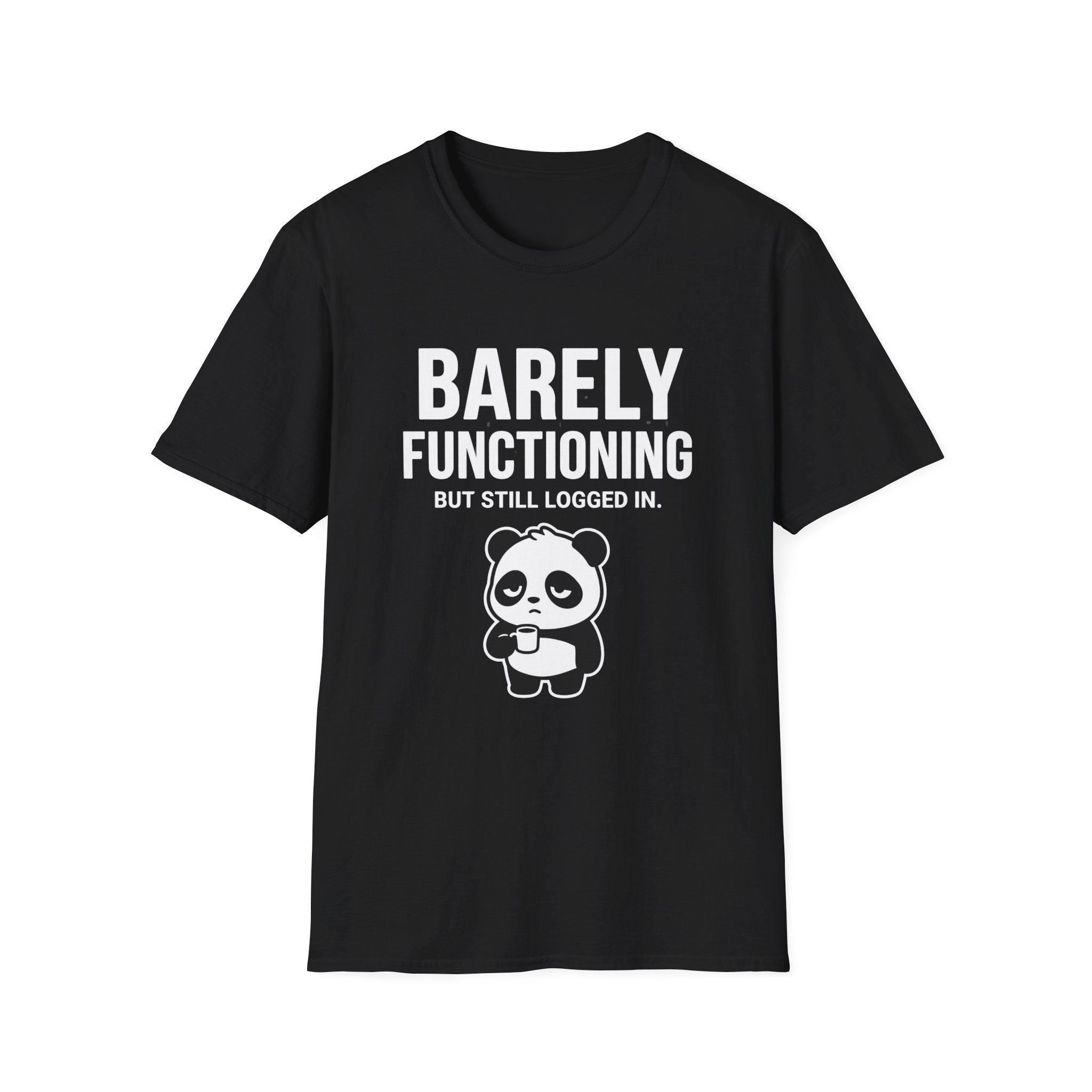 Barely Functioning T-Shirt