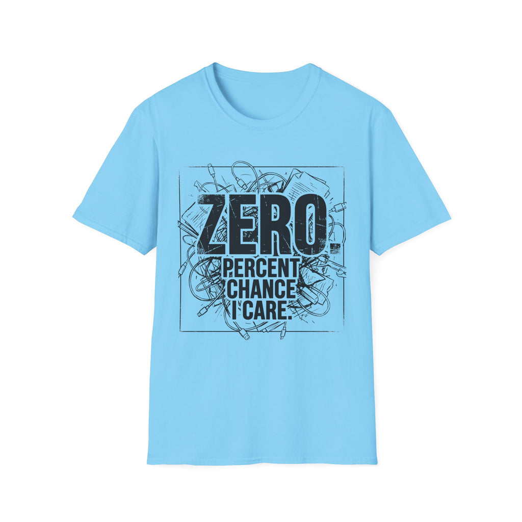 Zero Percent Chance T-Shirt