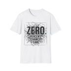 Zero Percent Chance T-Shirt