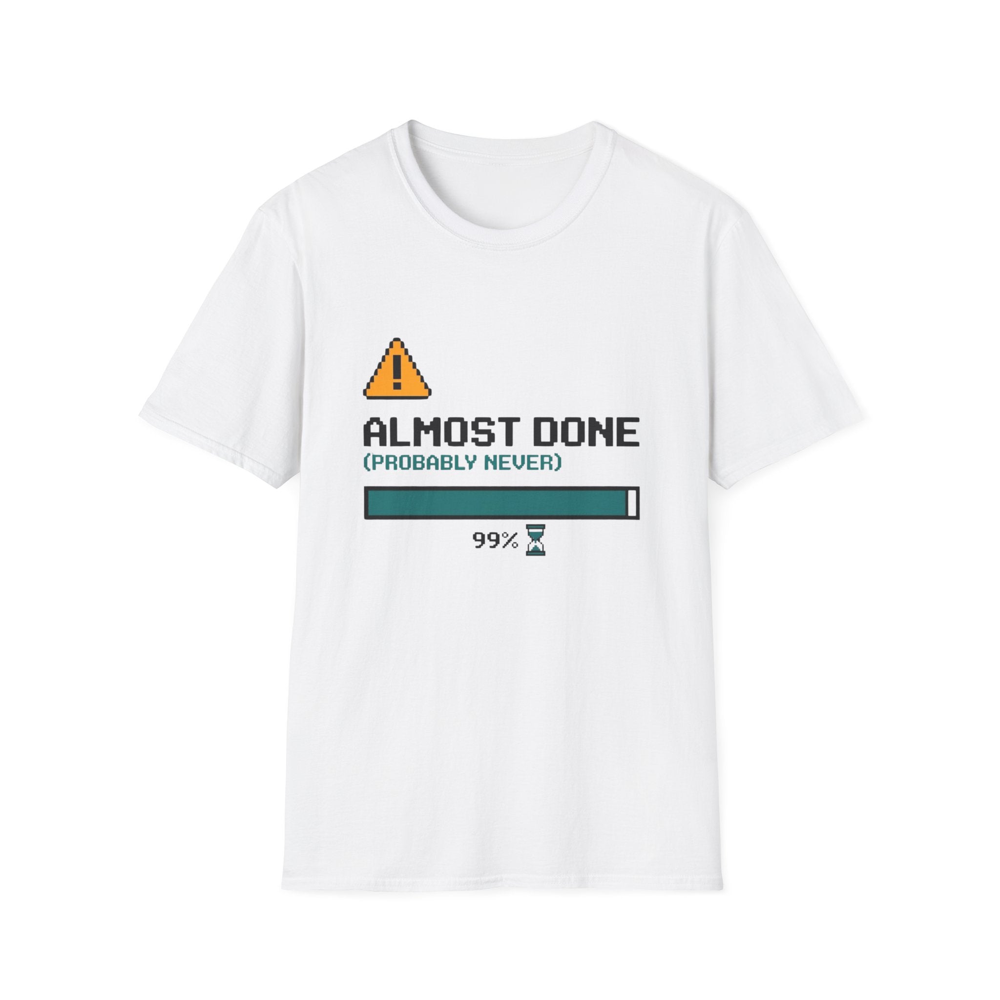 Almost Done T-Shirt