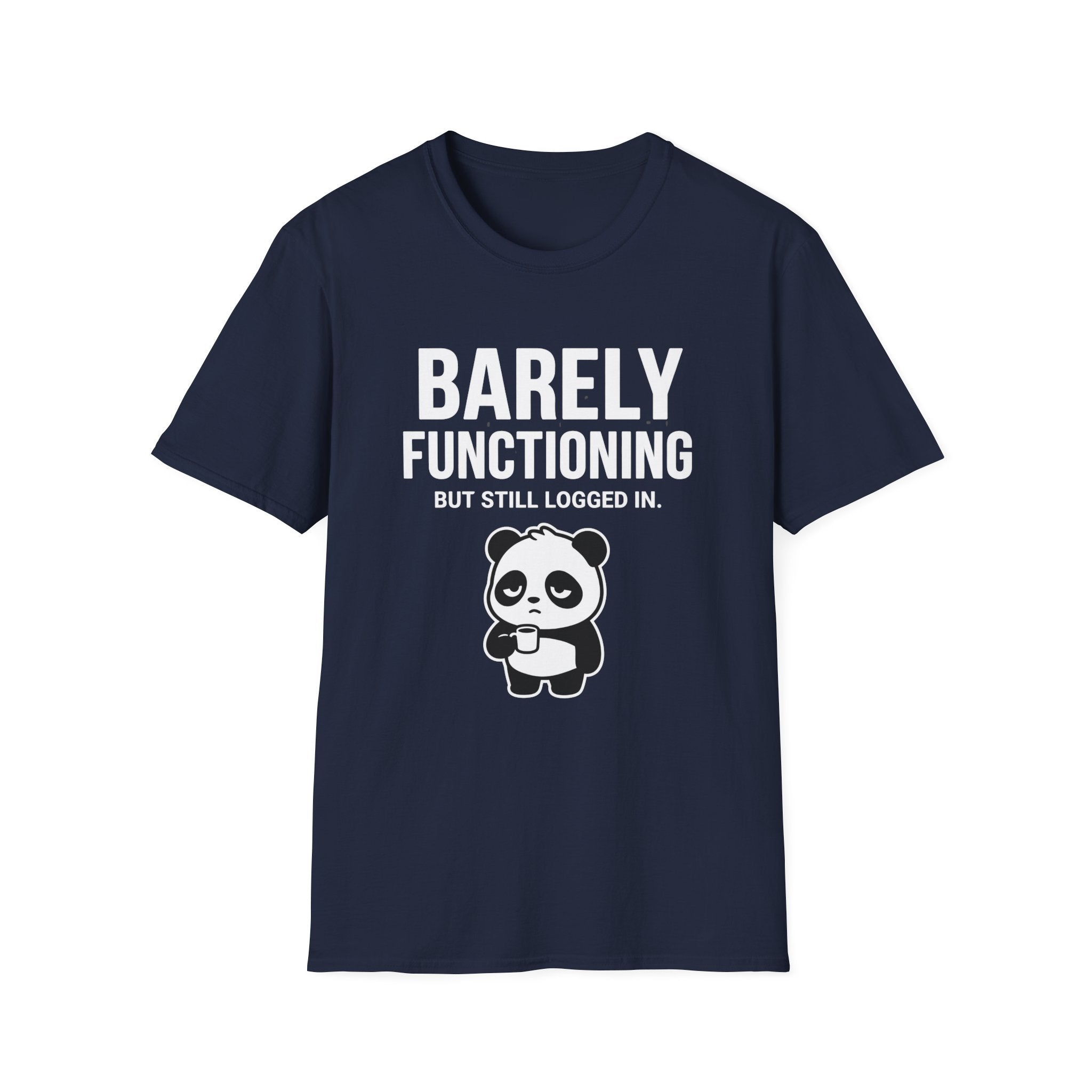Barely Functioning T-Shirt