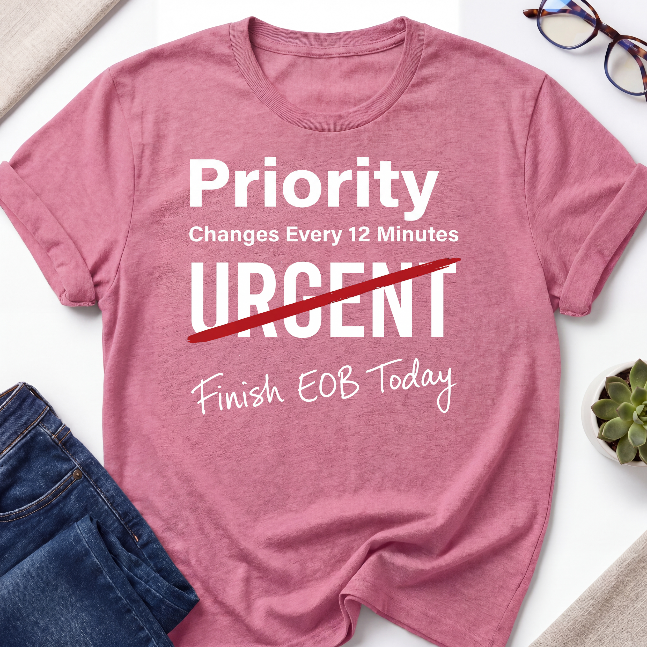 Priority Change EOB T-Shirt