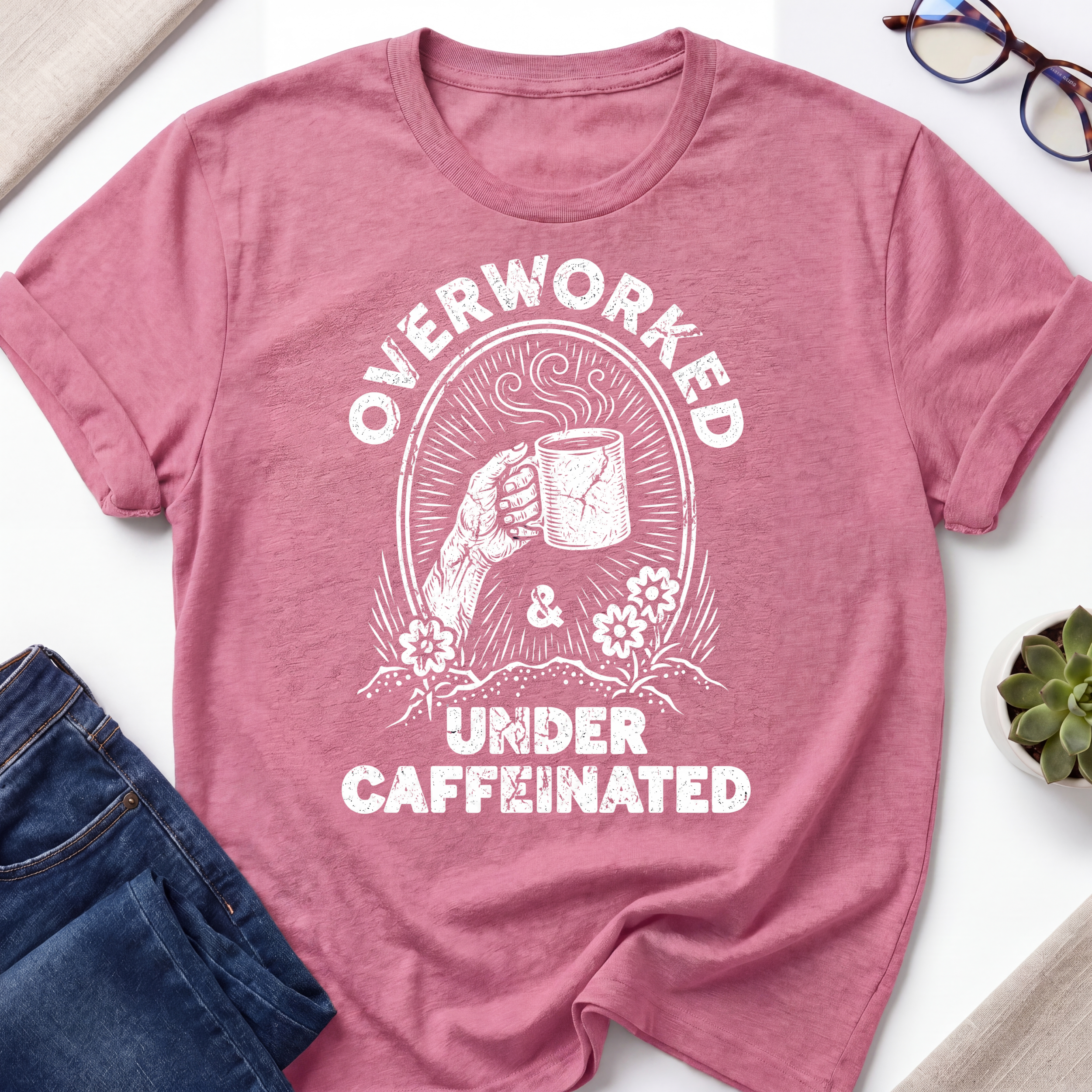 Overworked & Under Caffeinated T-Shirt
