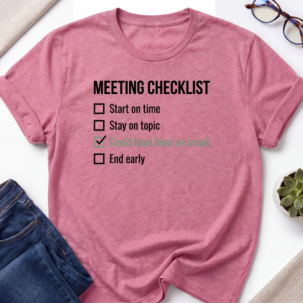 Meeting Checklist T-Shirt