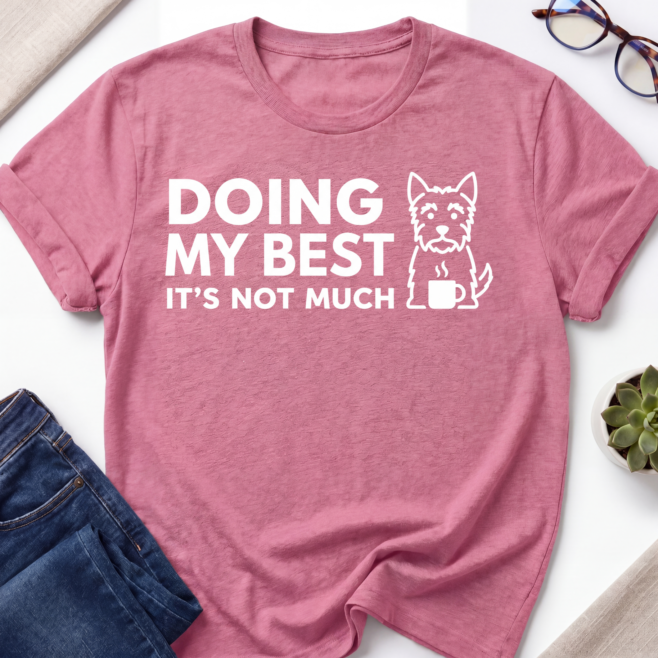 Doing My Best T-Shirt