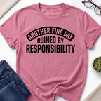 Another Fine Day T-Shirt