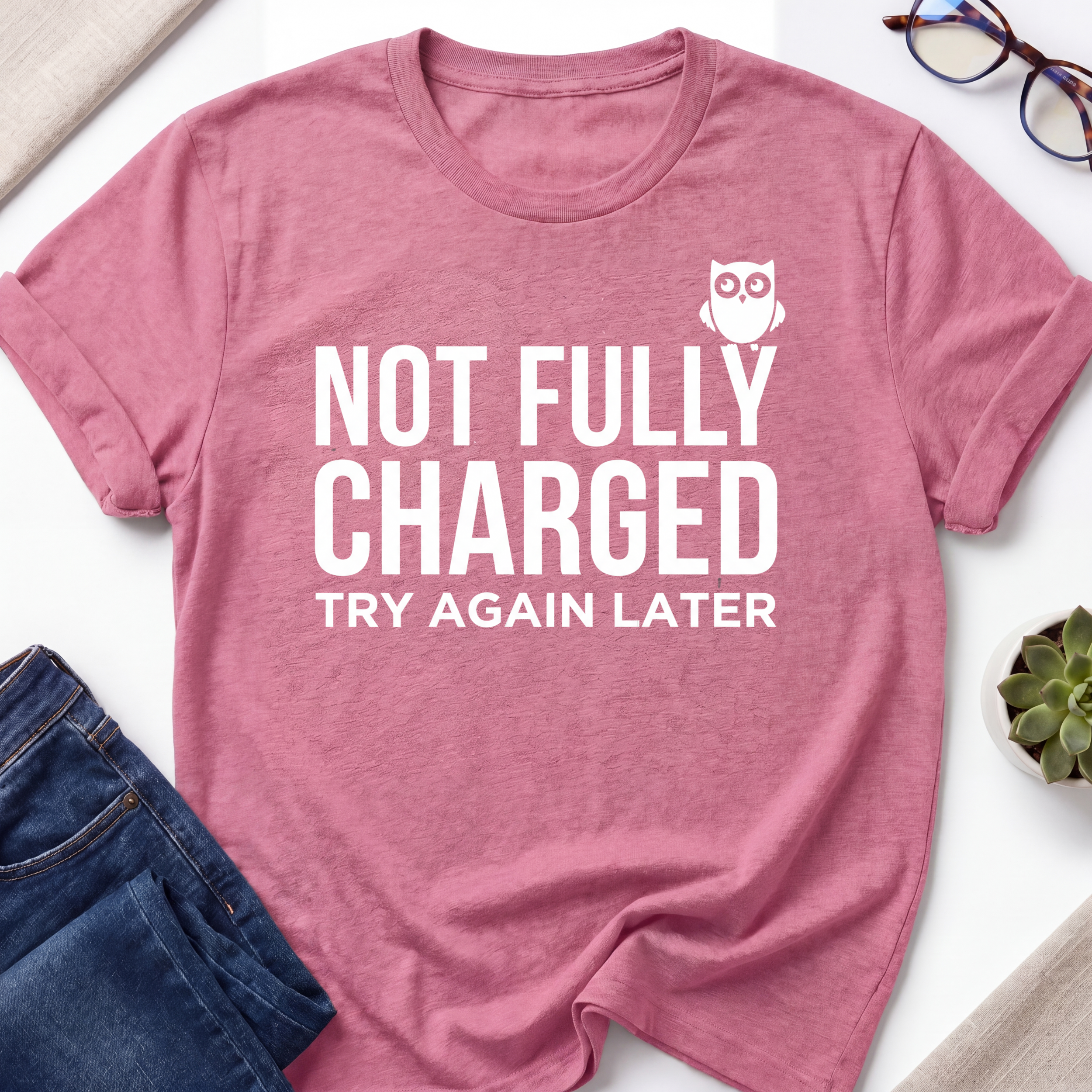 Not Fully Charged T-Shirt