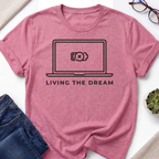 Living the Dream T-Shirt