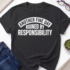 Another Fine Day T-Shirt