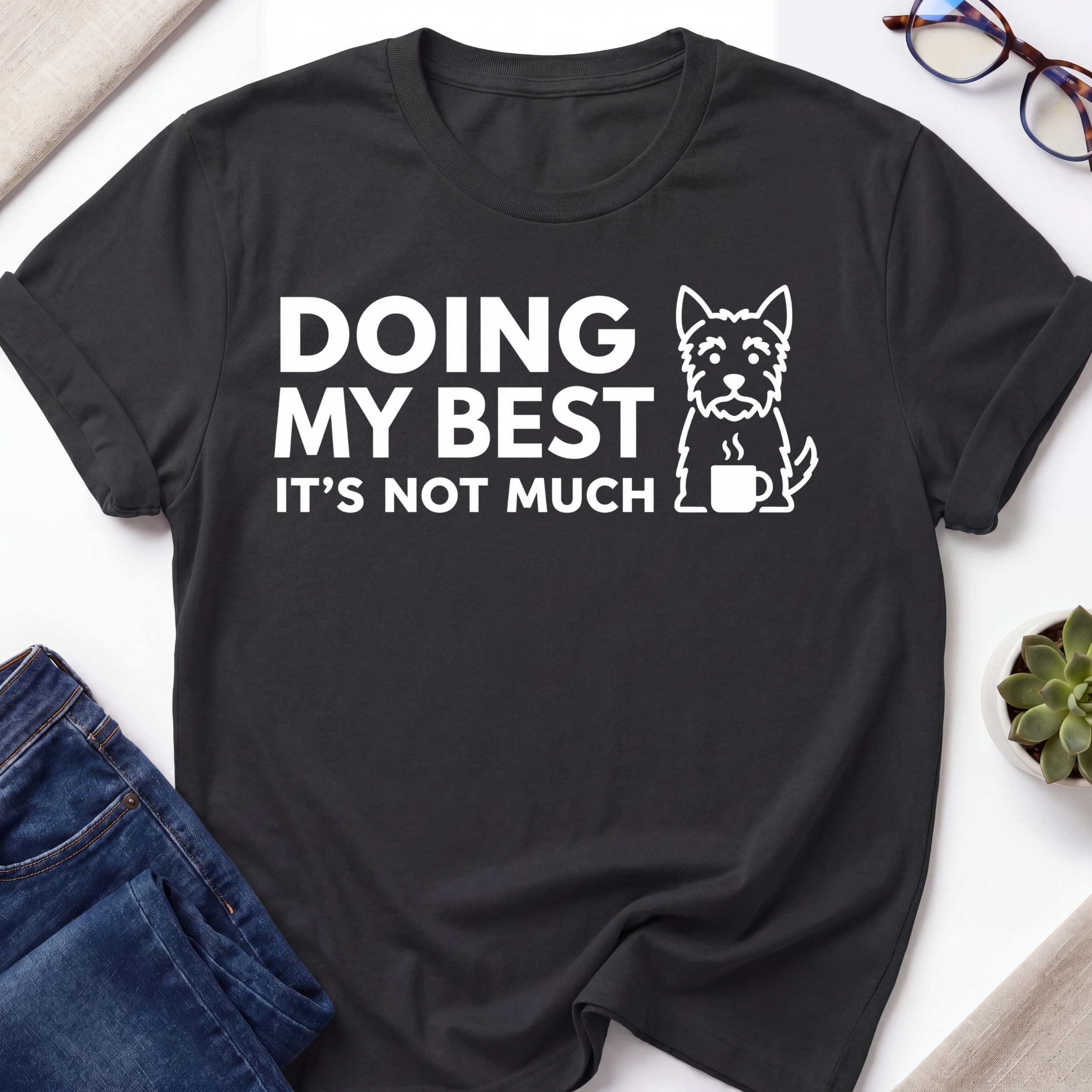 Doing My Best T-Shirt
