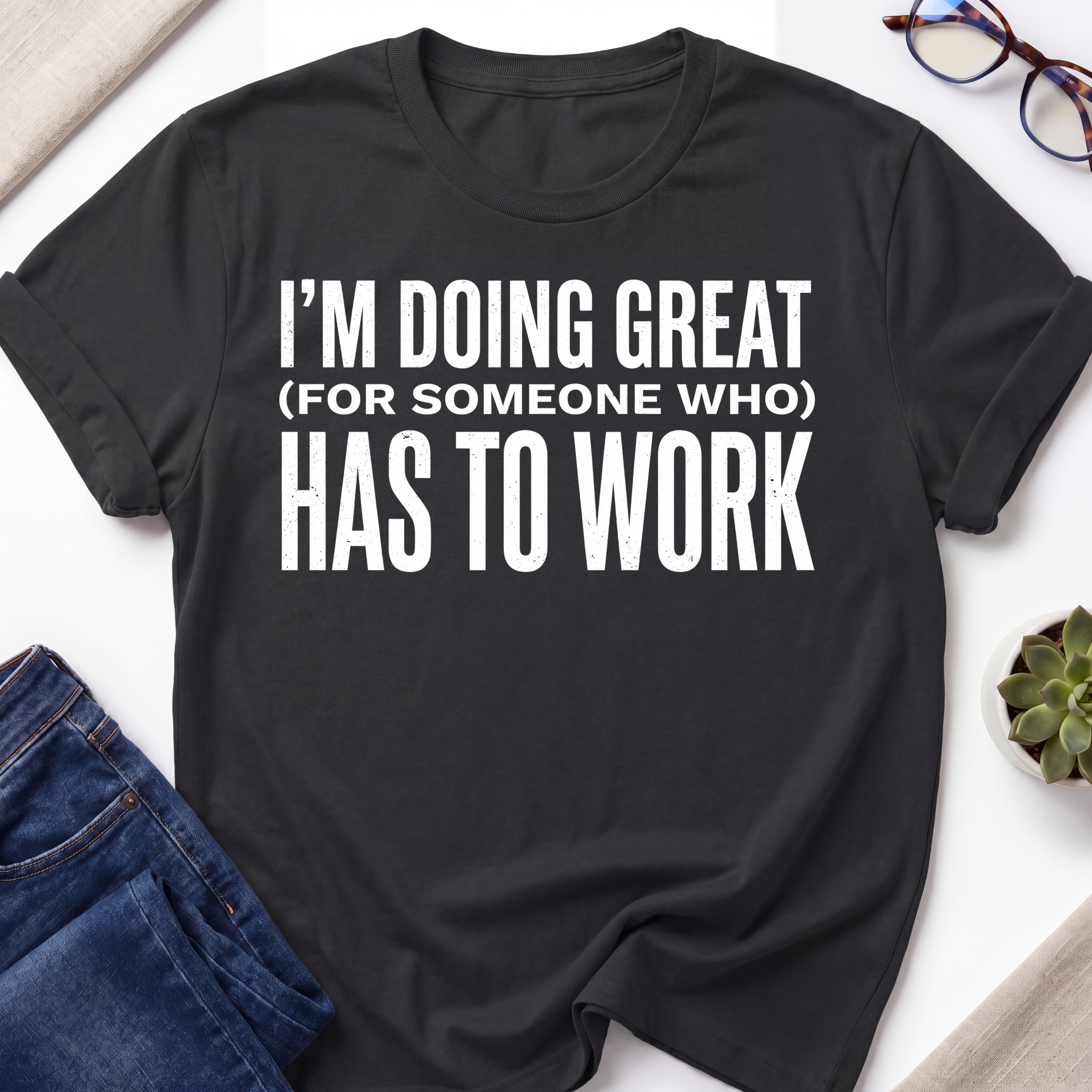 Doing Great T-Shirt