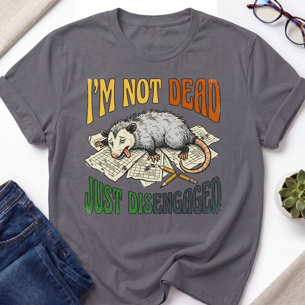 Just Disengaged T-Shirt