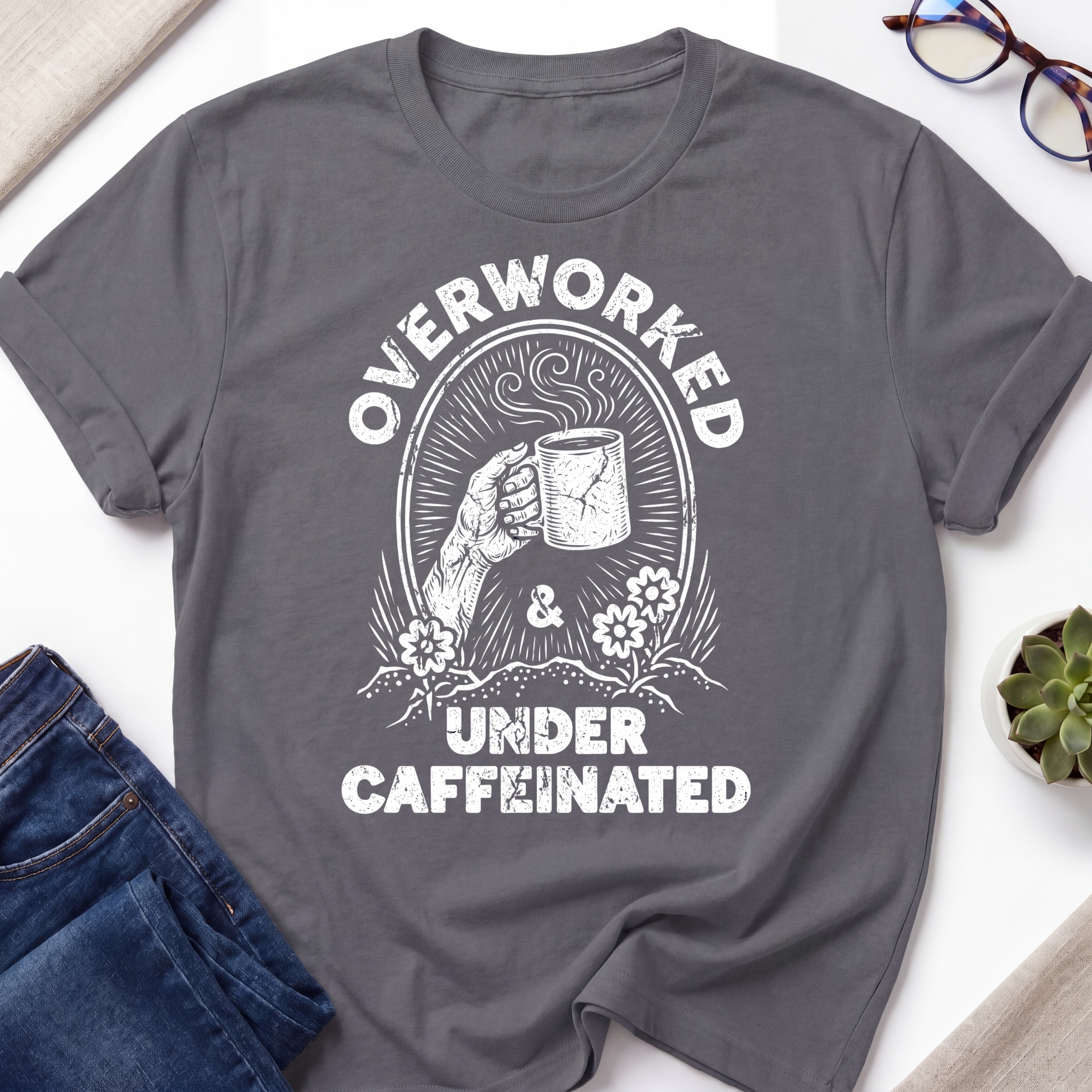 Overworked & Under Caffeinated T-Shirt