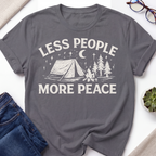 Less People More Peace T-Shirt