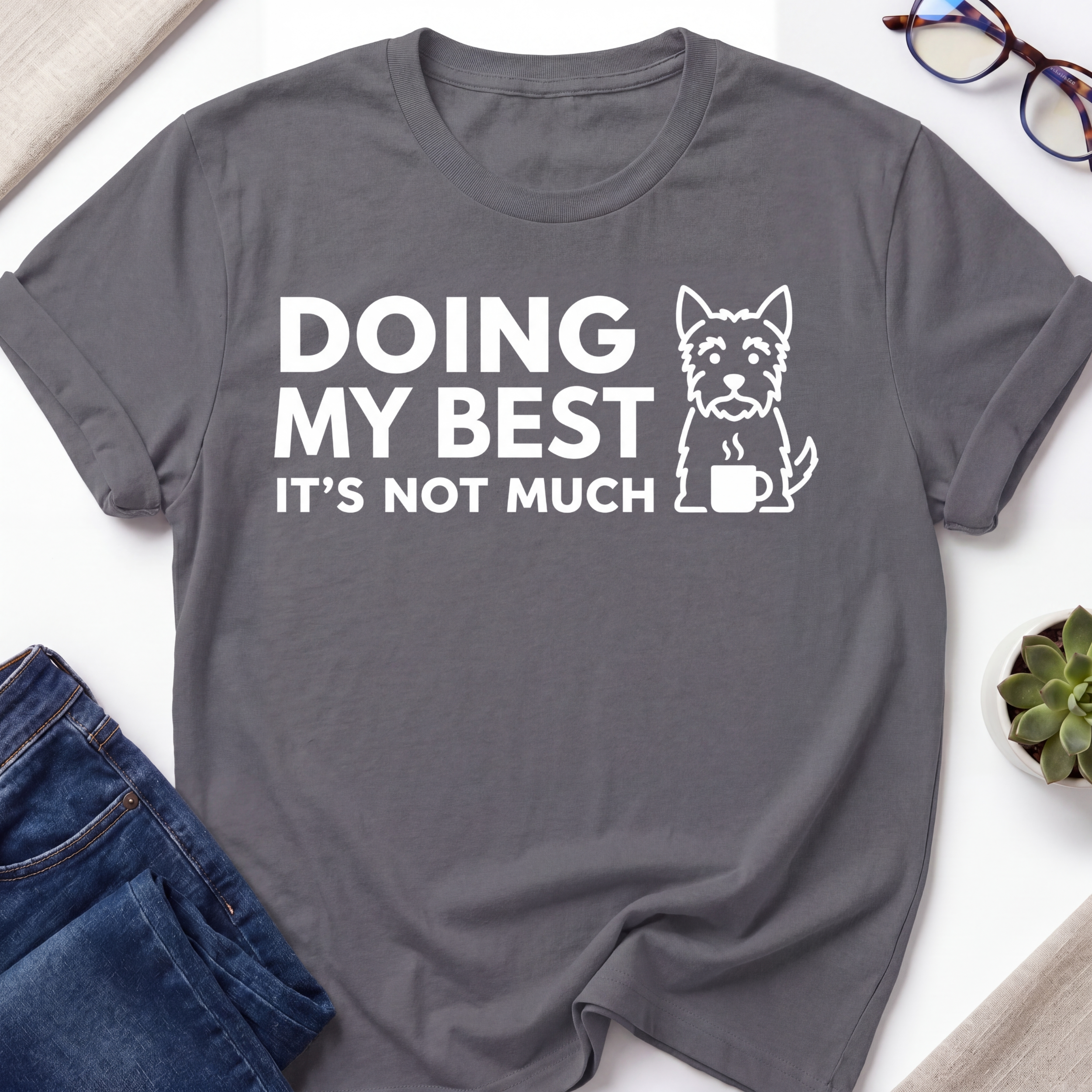 Doing My Best T-Shirt