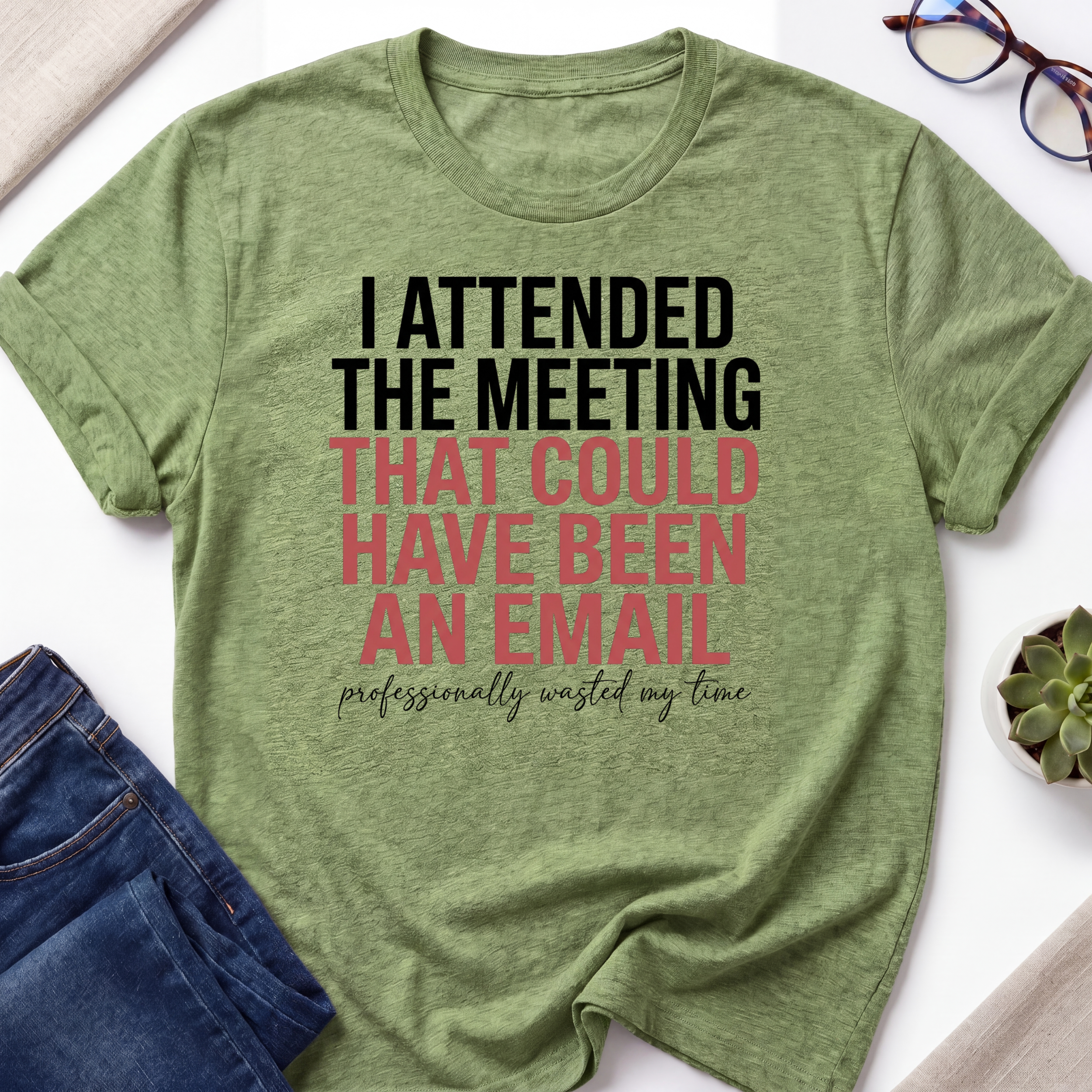 Meeting Attendence T-Shirt