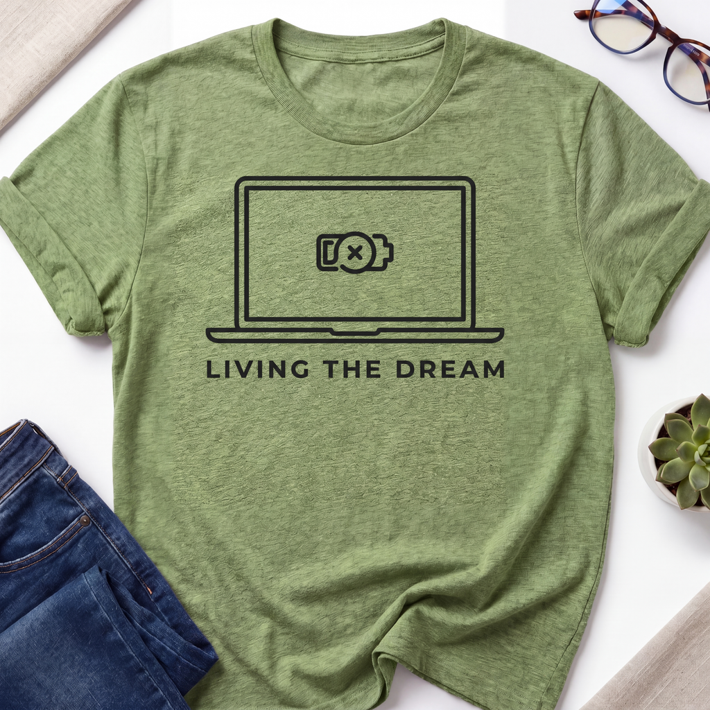 Living the Dream T-Shirt