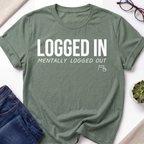 Mentally Logged Out T-Shirt