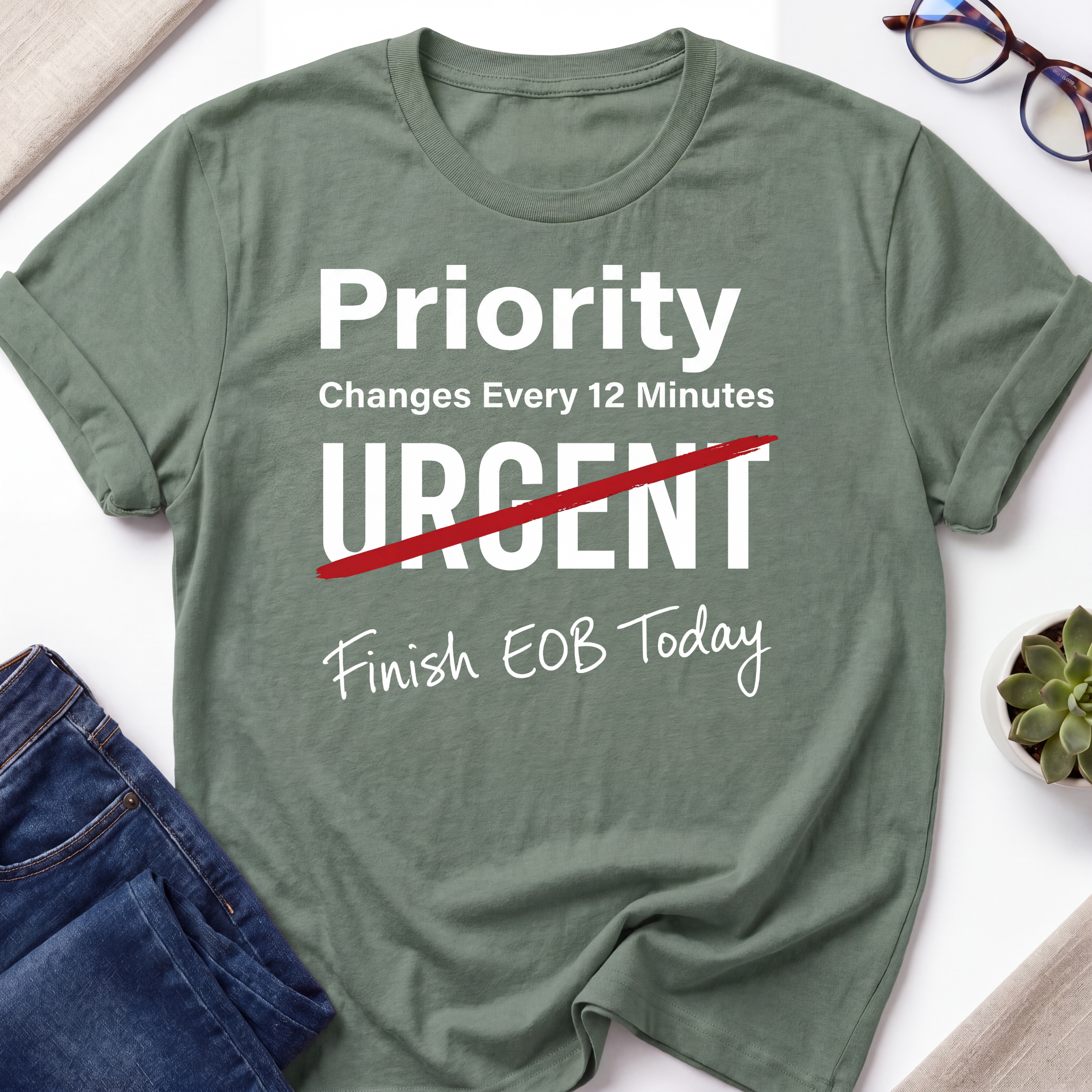 Priority Change EOB T-Shirt