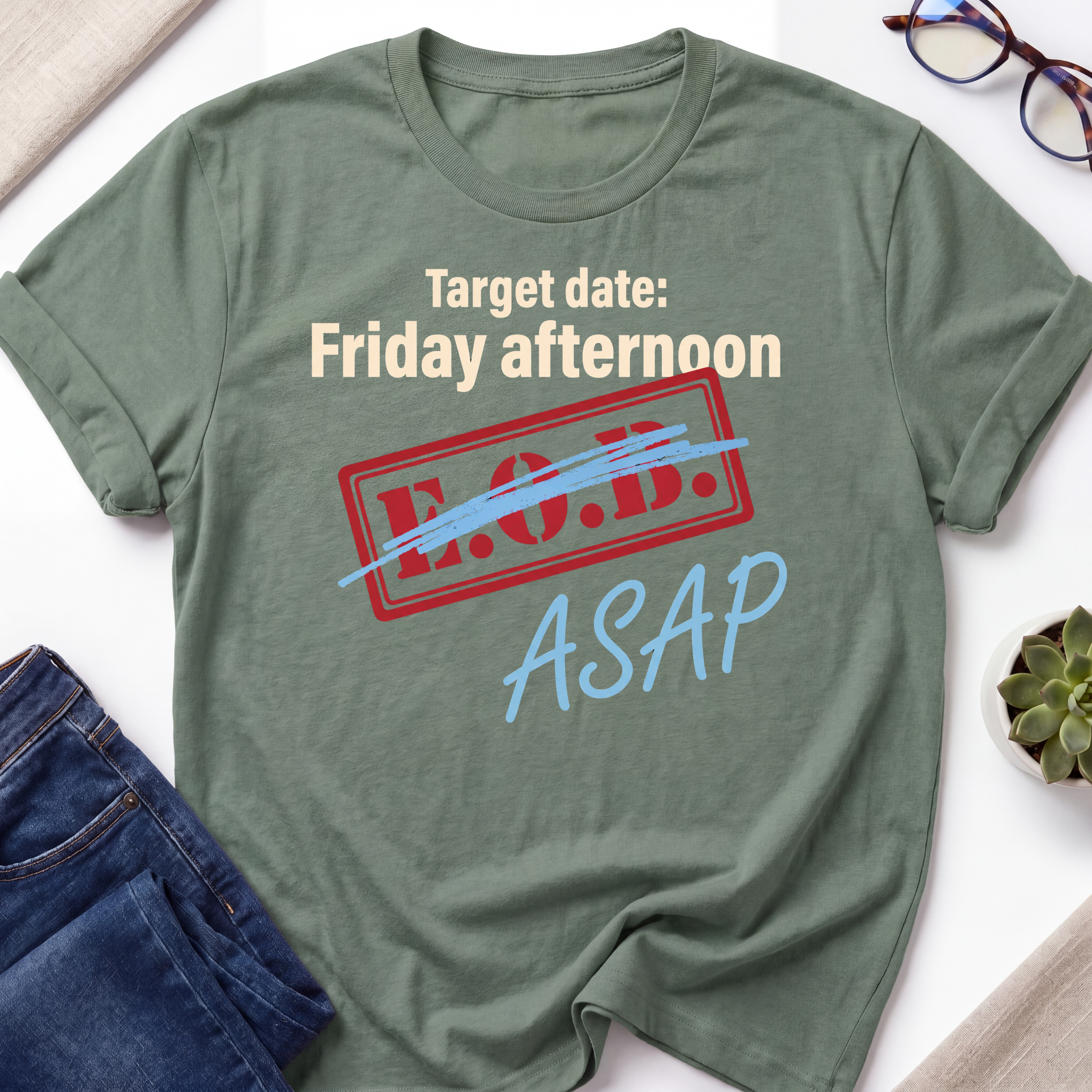 Target Date ASAP T-Shirt
