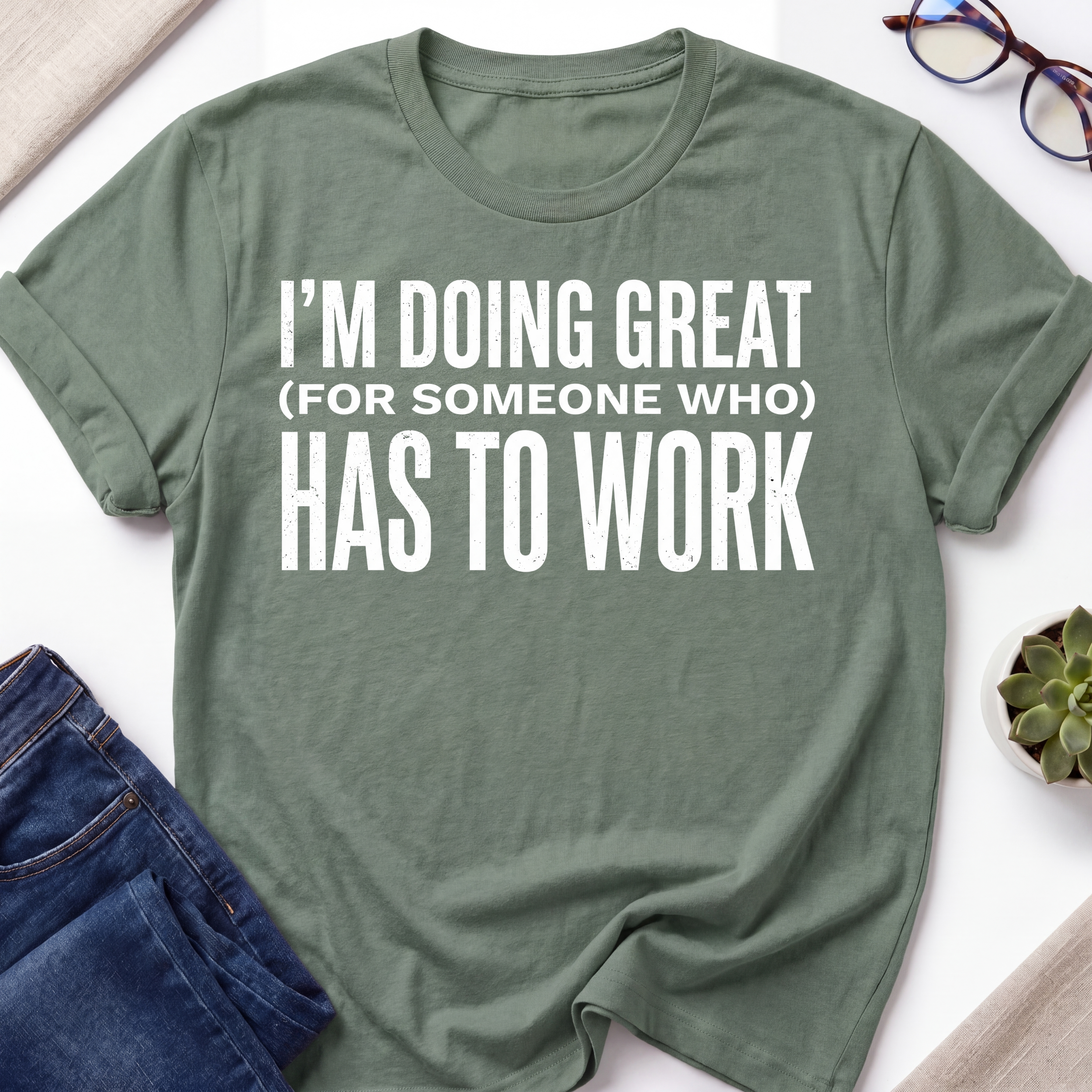 Doing Great T-Shirt