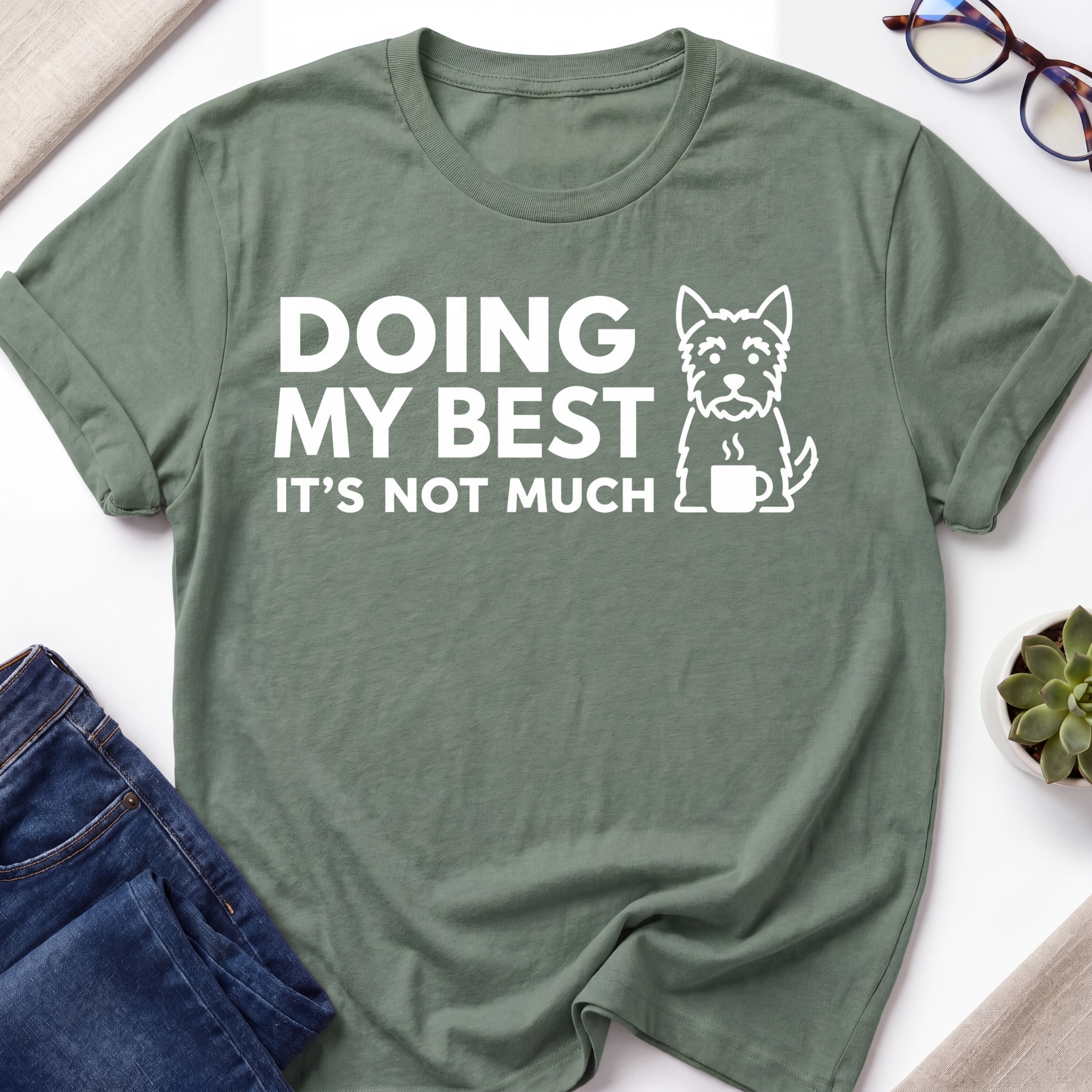 Doing My Best T-Shirt