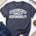 Another Fine Day T-Shirt