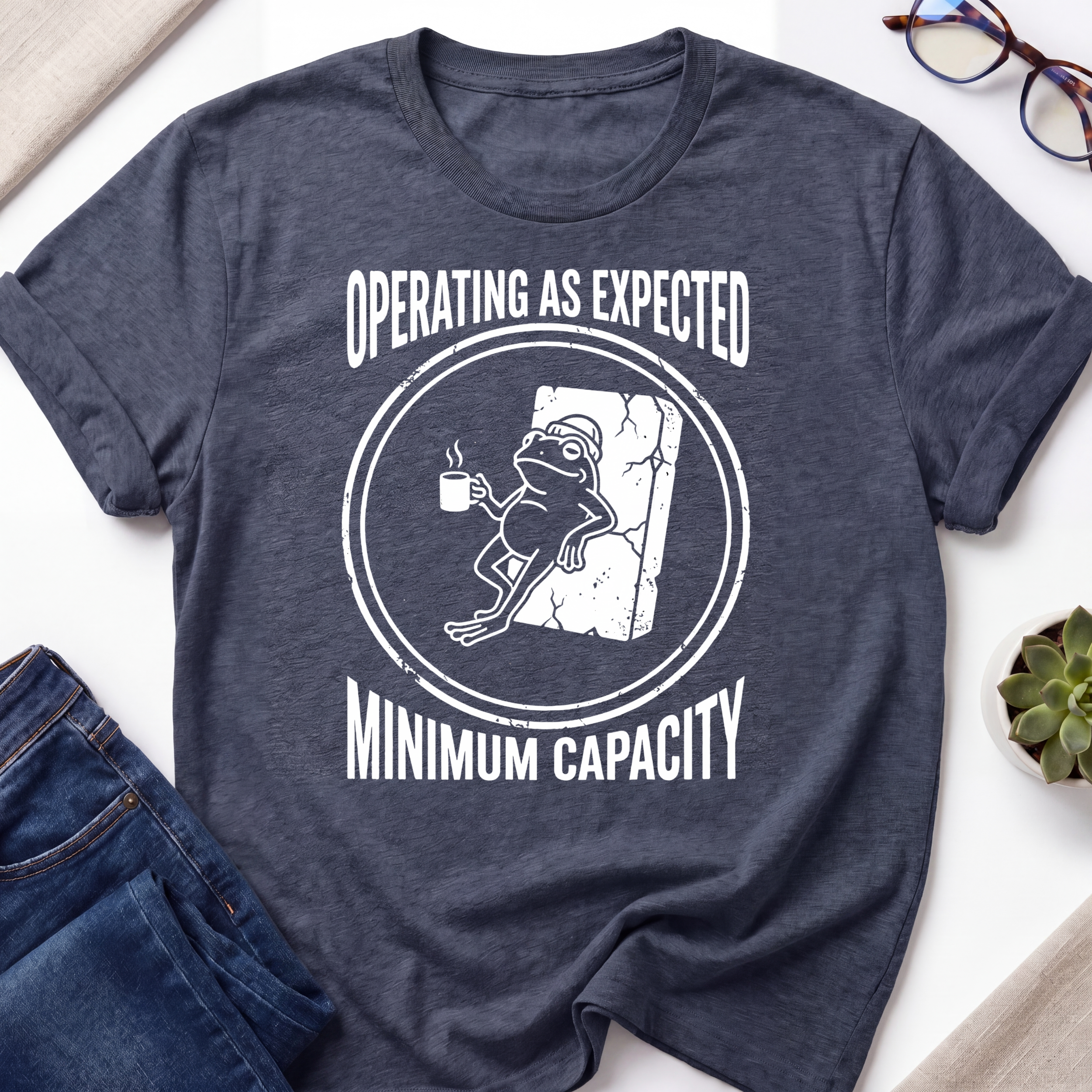 Operating As Expected T-Shirt