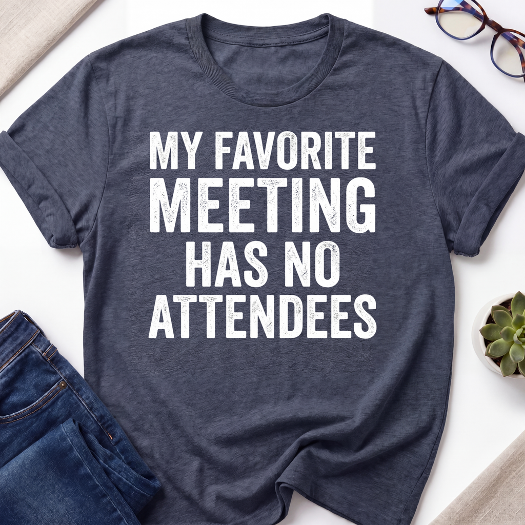 No Attendees Meeting T-Shirt