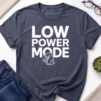 Low Power Mode T-Shirt