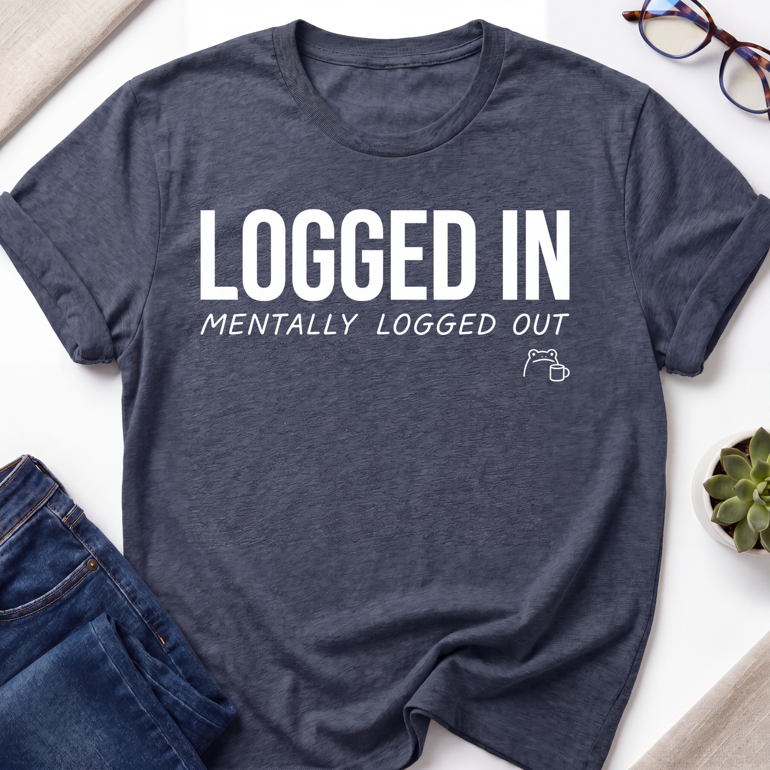 Mentally Logged Out T-Shirt