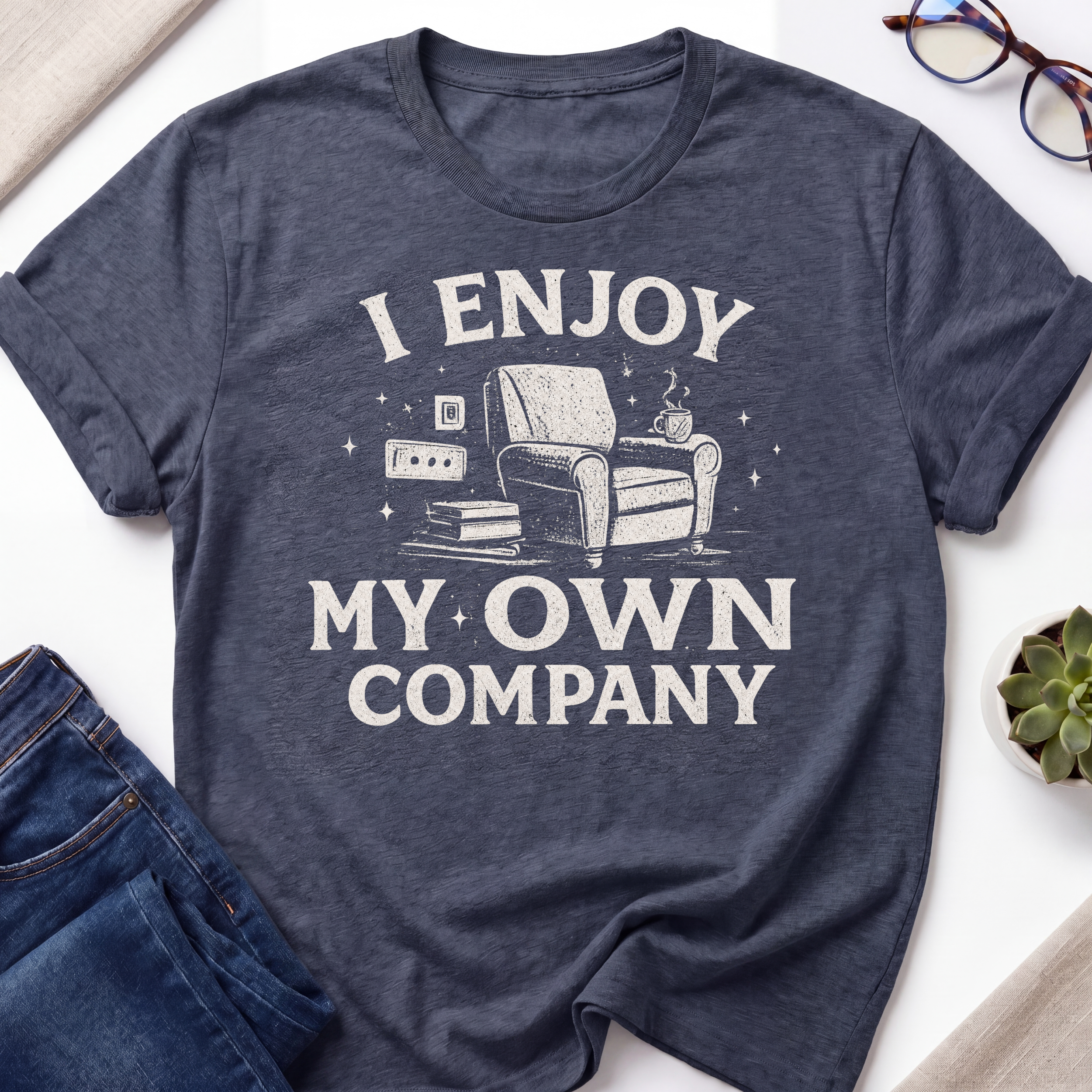Enjoy Own Company T-Shirt