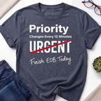 Priority Change EOB T-Shirt