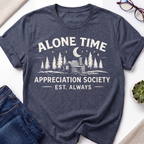 Alone Time Appreciation T-Shirt