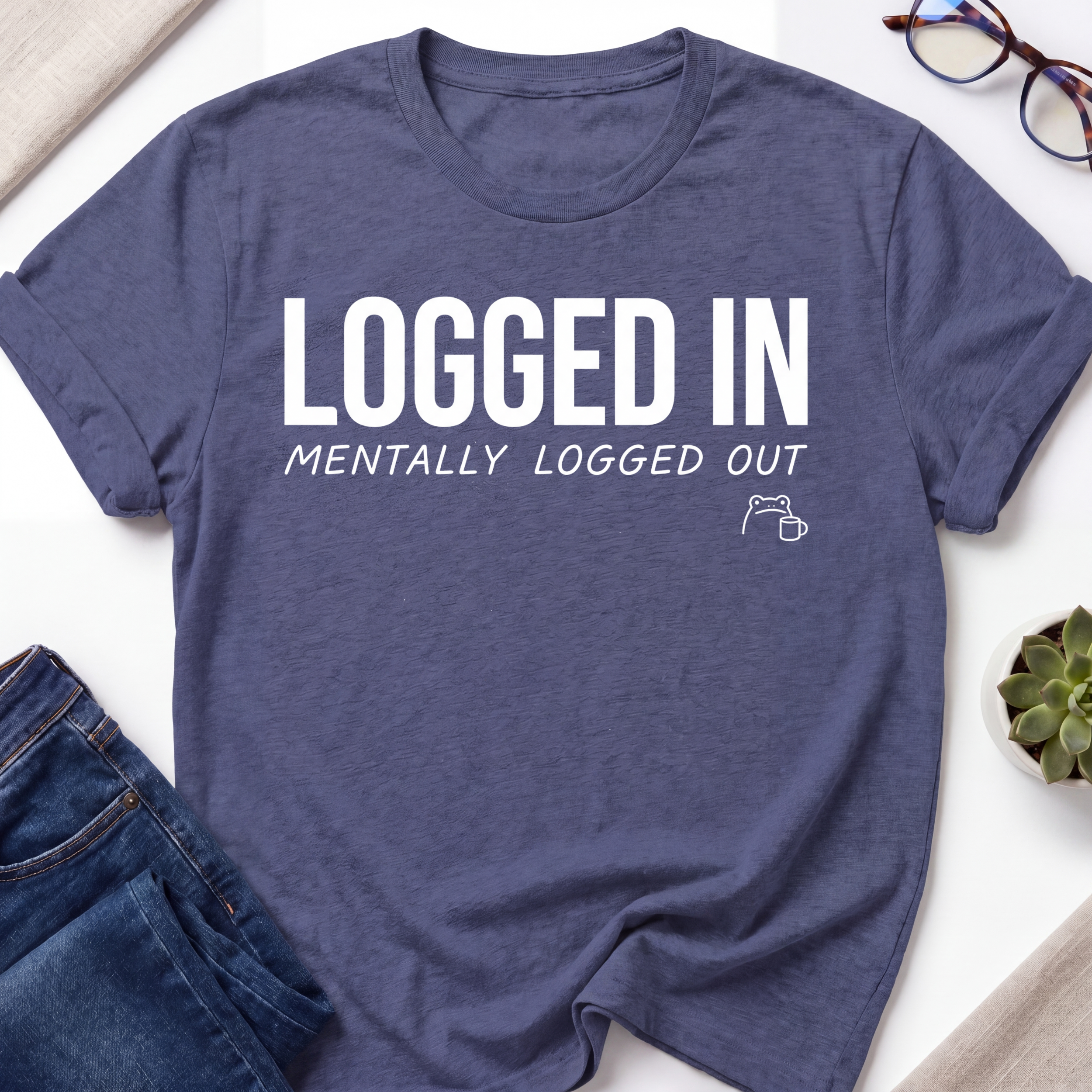Mentally Logged Out T-Shirt