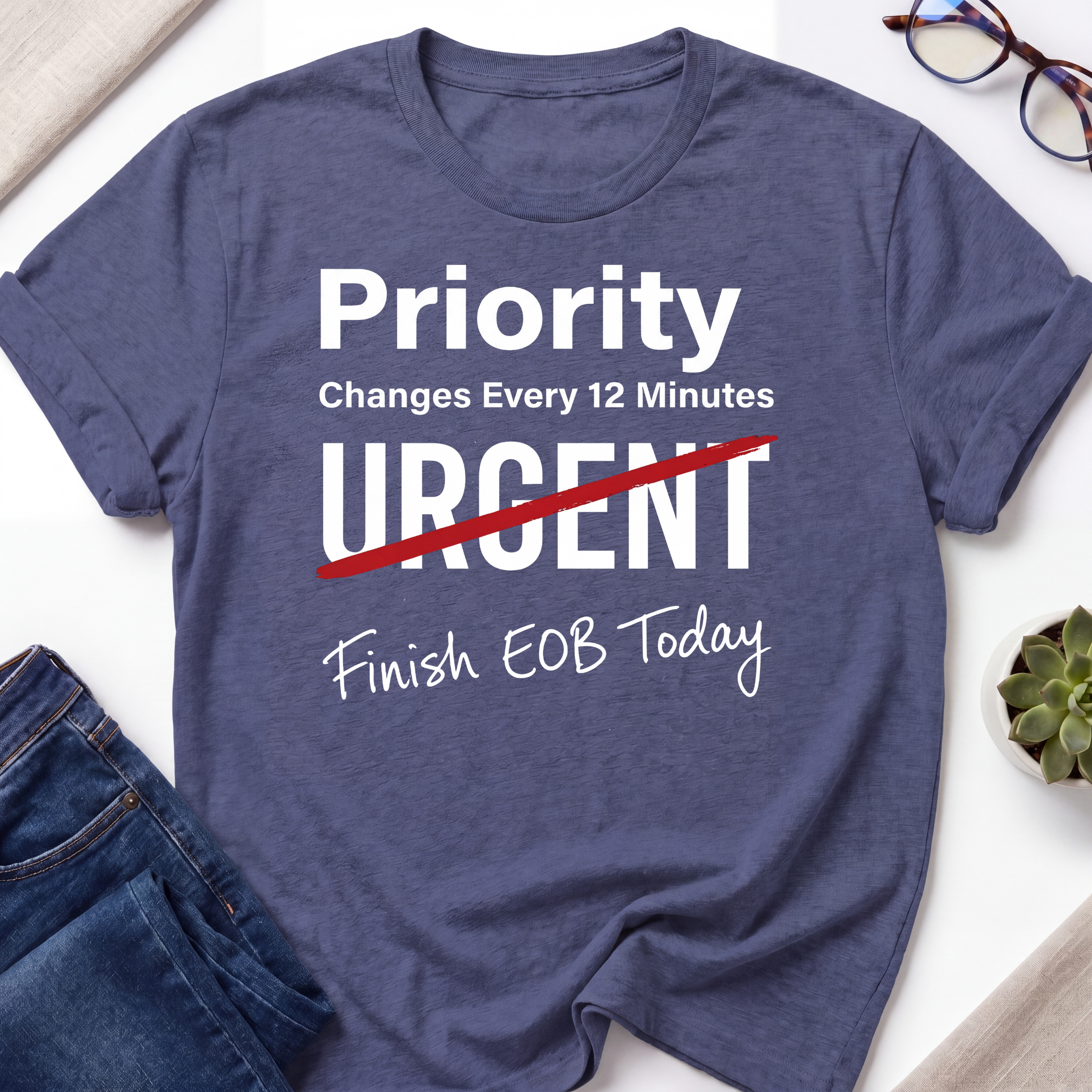 Priority Change EOB T-Shirt