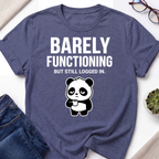 Barely Functioning T-Shirt