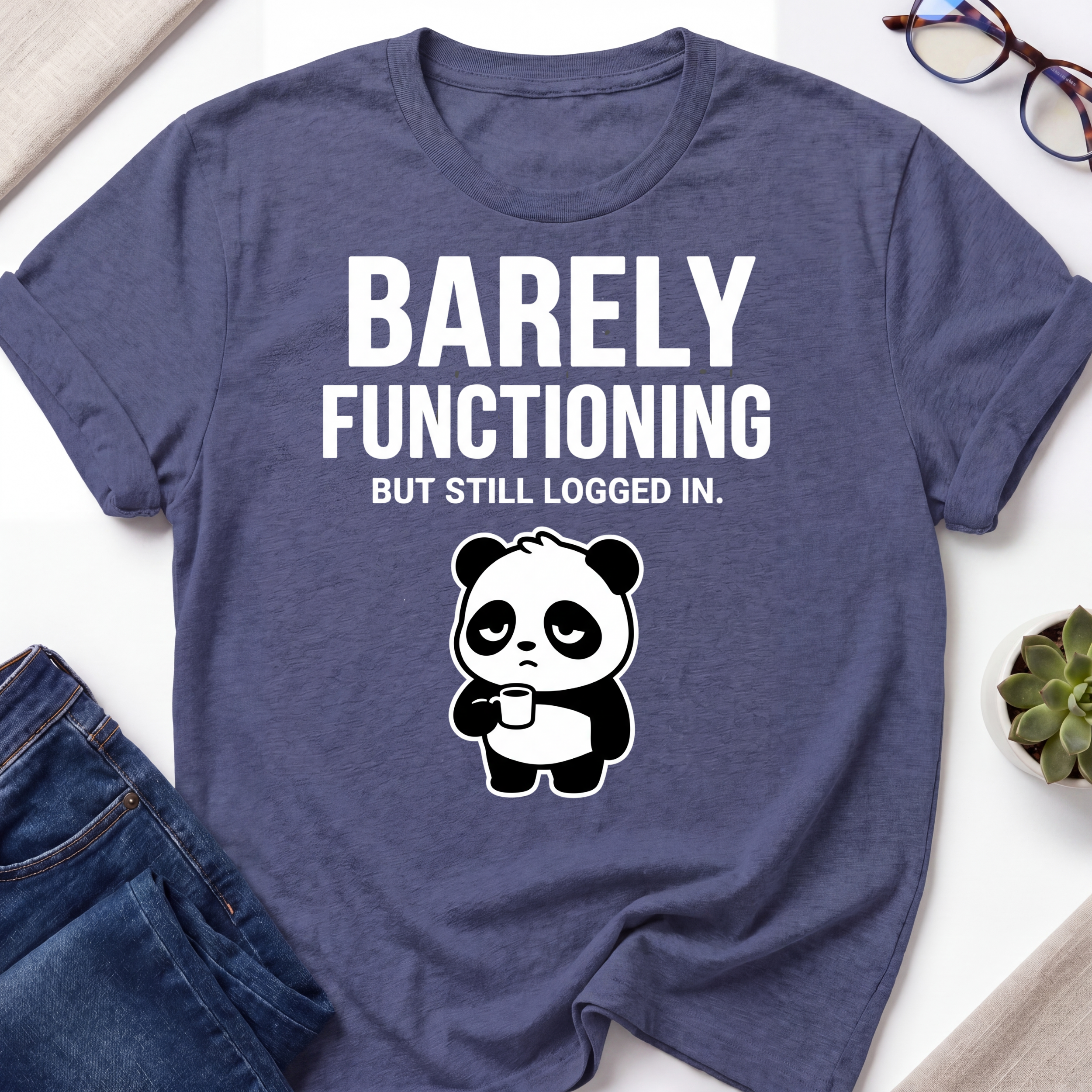 Barely Functioning T-Shirt