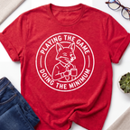 Playing The Game T-Shirt
