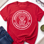 Dedicated Employee T-Shirt
