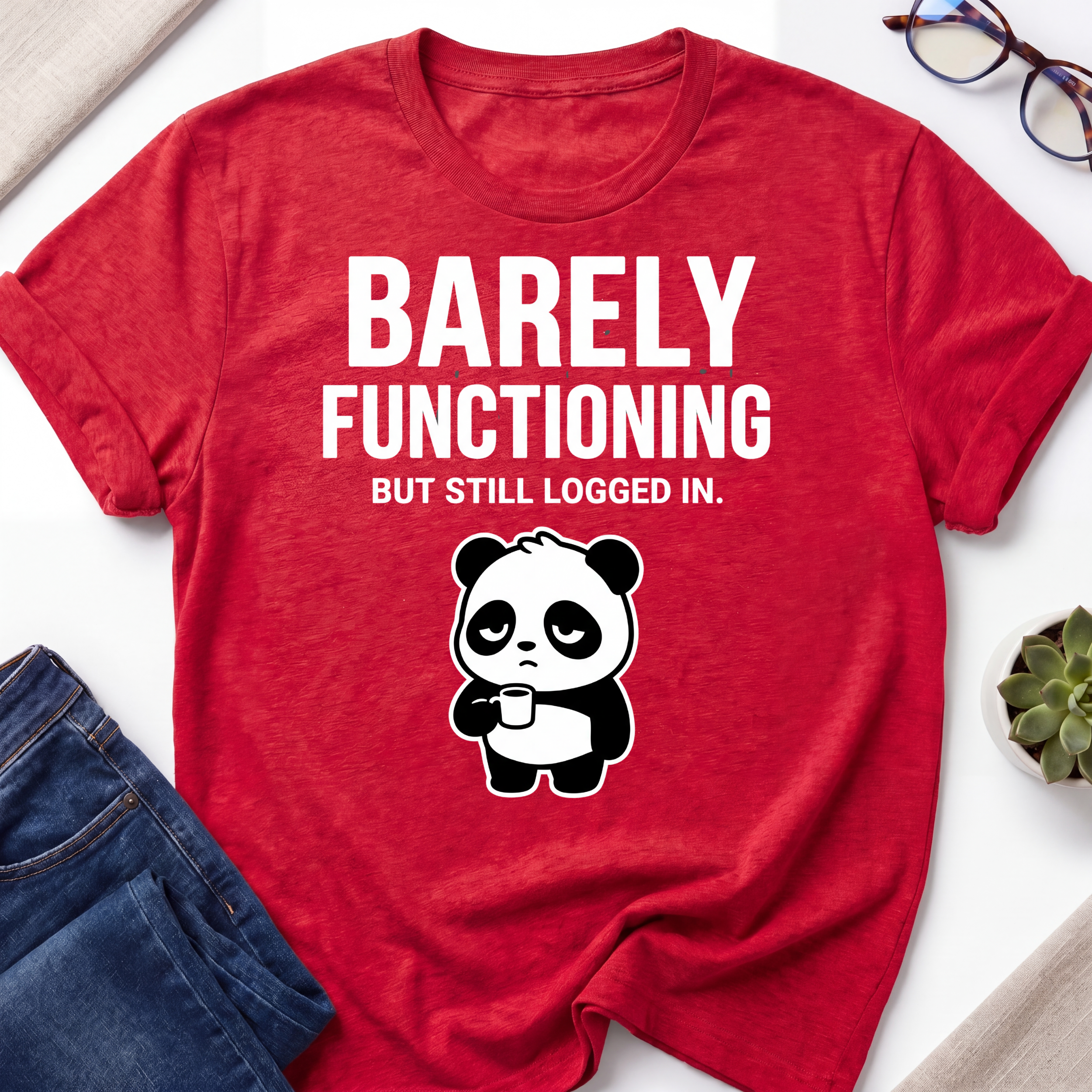 Barely Functioning T-Shirt