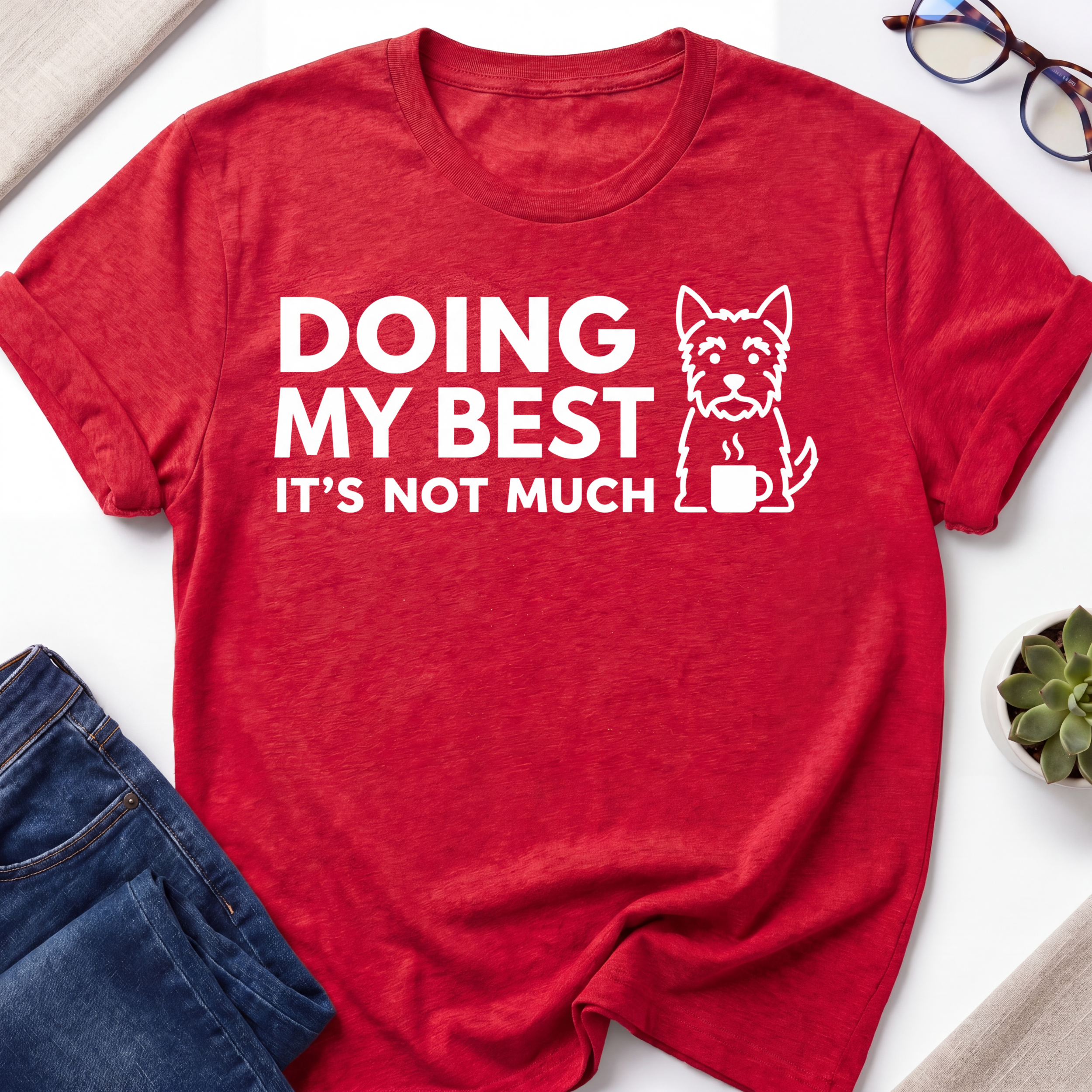 Doing My Best T-Shirt