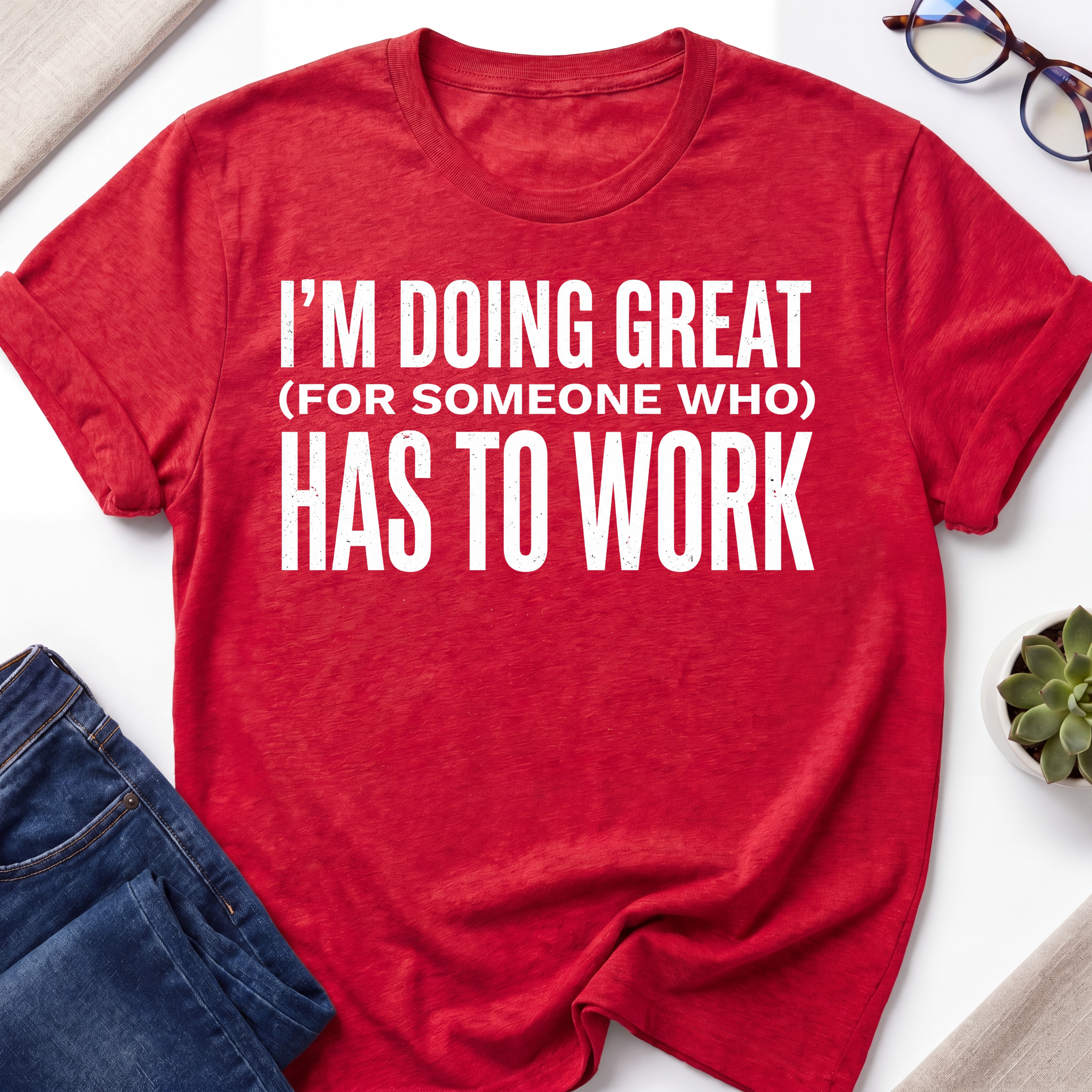 Doing Great T-Shirt