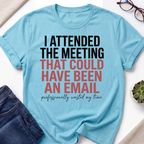 Meeting Attendence T-Shirt