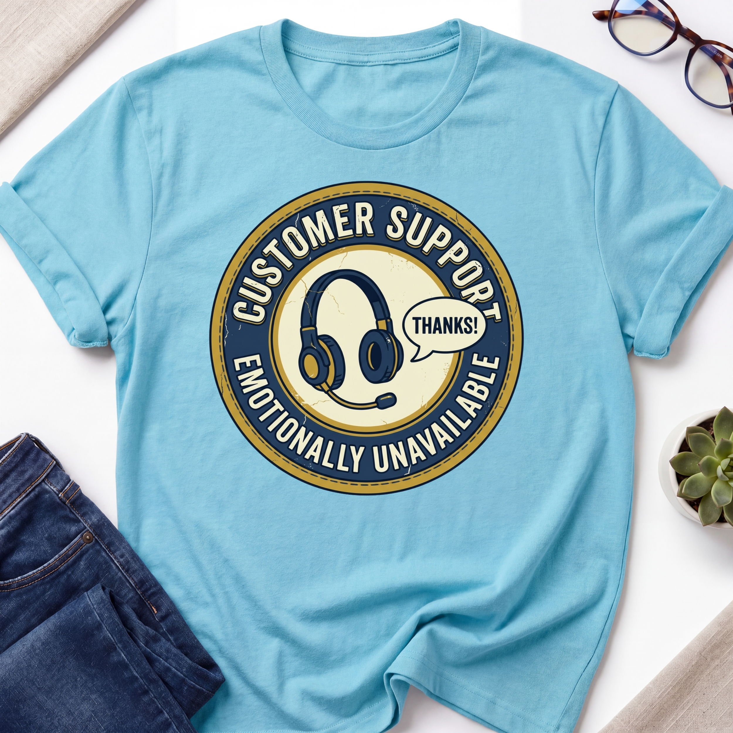 Customer Support T-Shirt