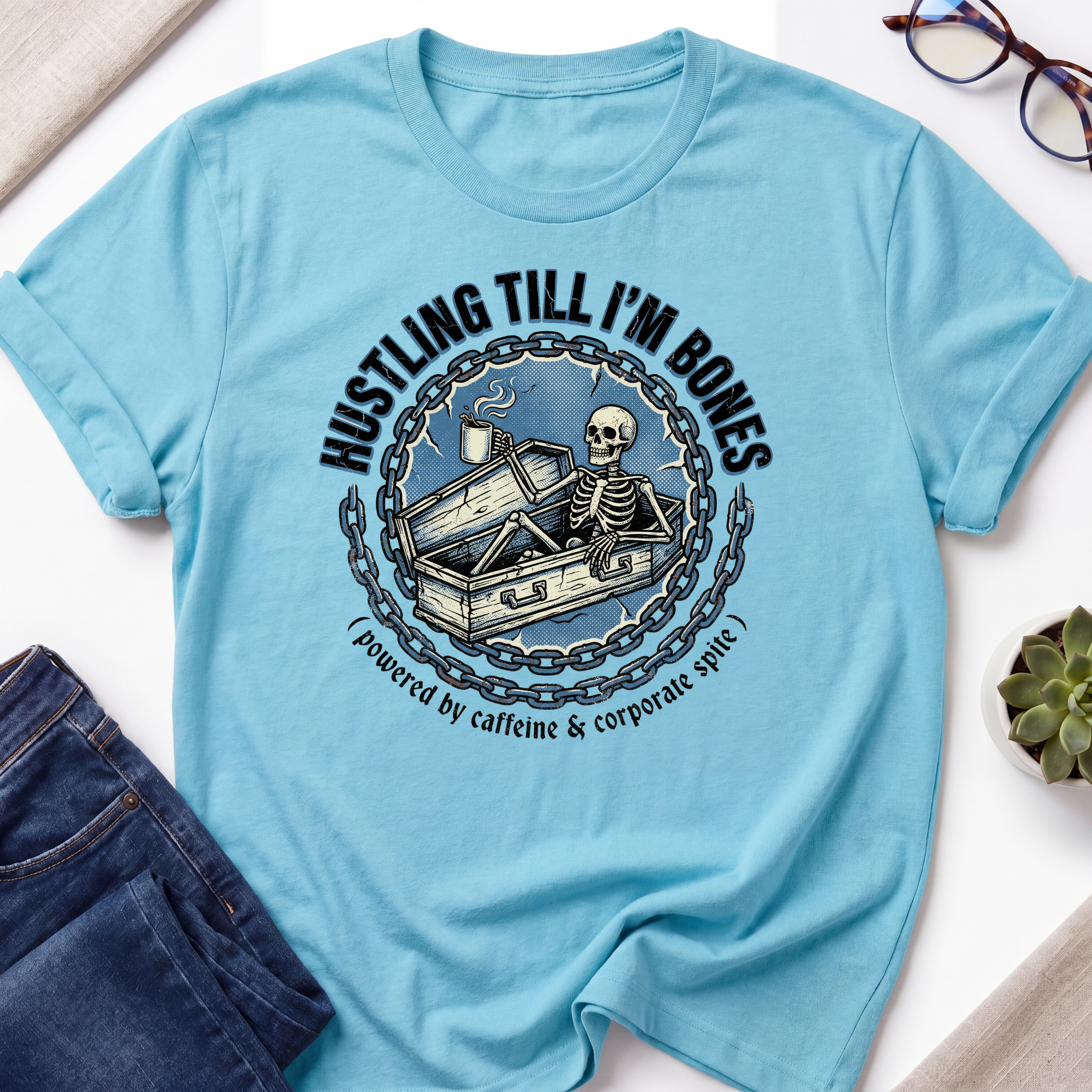 Hustling Till I'm Bones T-Shirt