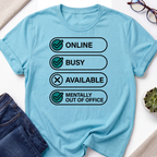 Out of Office T-Shirt