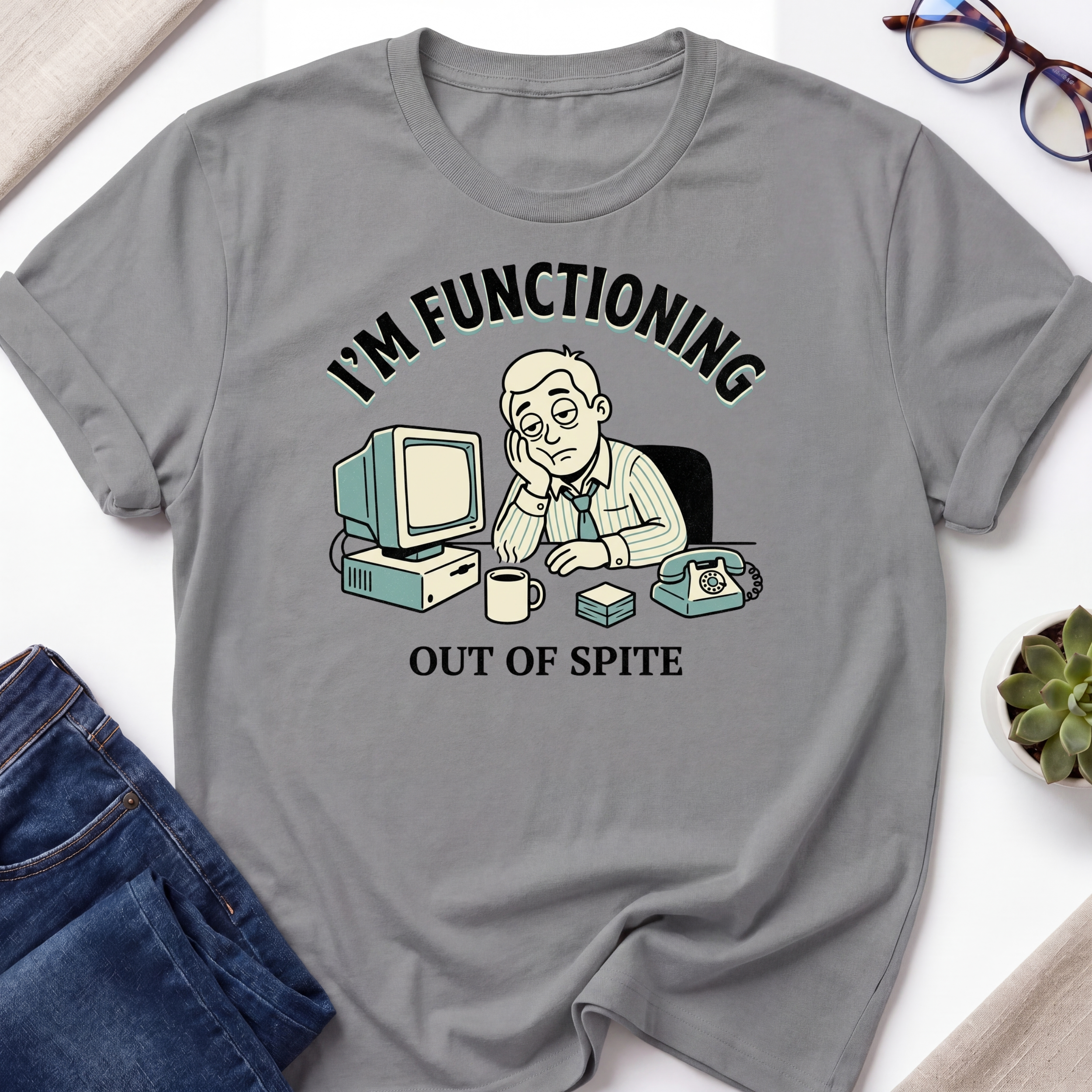 I'm Functioning T-Shirt