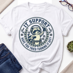 IT Support Turn on/off T-Shirt