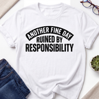 Another Fine Day T-Shirt